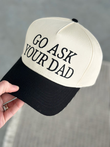 GO ASK YOUR DAD