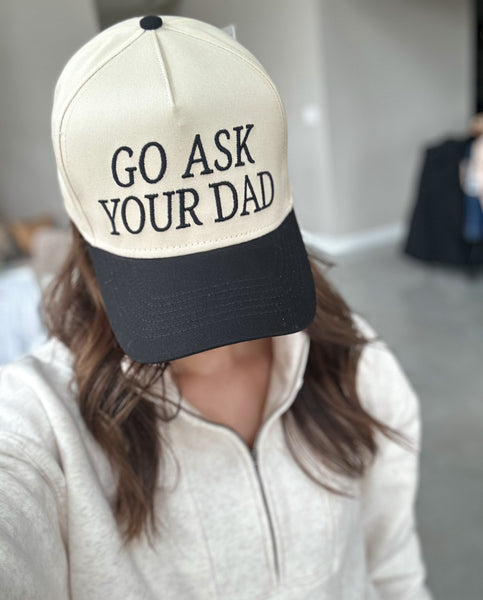 GO ASK YOUR DAD