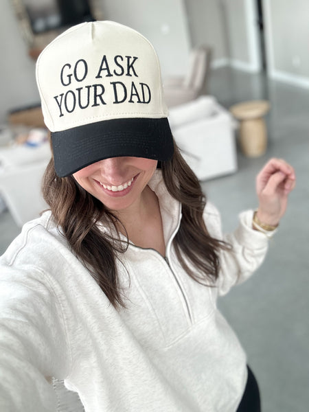 GO ASK YOUR DAD
