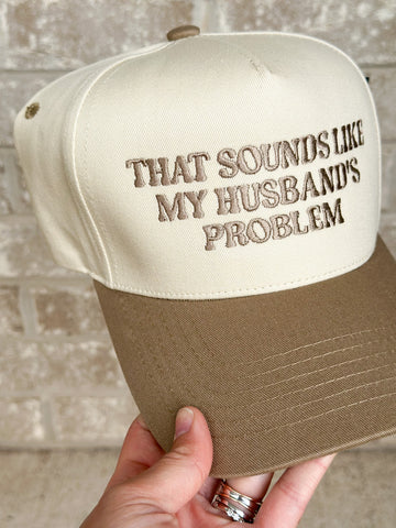 That Sounds Like my Husbands Problem