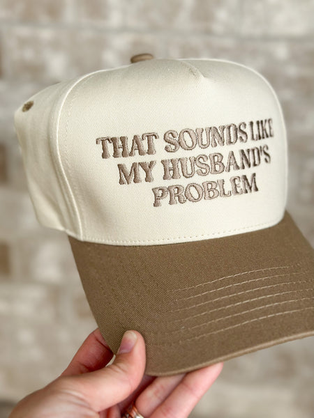That Sounds Like my Husbands Problem